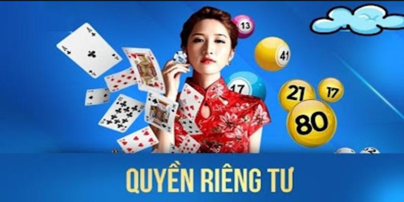 Đôi nét về quyền riêng tư tại 8live
